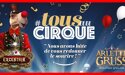 Cirque Arlette Gruss “Excentrik “- Du 18 Décembre 2020 au 17 Janvier 2021 – Place des Quinconces – BORDEAUX Cirque Arlette Gruss “Excentrik “- Du 18 Décembre 2020 au 17 Janvier 2021 – Place des Quinconces – BORDEAUX