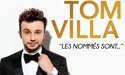 Tom Villa en Spectacle – Dimanche 7 Mars 2021 – Théâtre Trianon – Bordeaux Tom Villa en Spectacle – Dimanche 7 Mars 2021 – Théâtre Trianon – Bordeaux