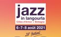Festival Jazz In Langourla 26ème Edition – 6 > 8 Août 2021 – Théâtre de Verdure – Langourla Festival Jazz In Langourla 26ème Edition – 6 > 8 Août 2021 – Théâtre de Verdure – Langourla