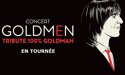 Goldmen – Tribute 100% Goldman – Samedi 15 octobre 2022 – Théâtre Femina – Bordeaux Goldmen – Tribute 100% Goldman – Samedi 15 octobre 2022 – Théâtre Femina – Bordeaux