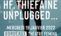 Hubert Felix Thiefaine Unplugged – Mercredi 19 Janvier 2022 – Théâtre Femina – Bordeaux