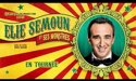 ELIE SEMOUN ET SES MONSTRES – Dimanche 24 Octobre 2021 – Casino Théâtre Barrière – Bordeaux ELIE SEMOUN ET SES MONSTRES – Dimanche 24 Octobre 2021 – Casino Théâtre Barrière – Bordeaux
