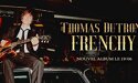 Thomas Dutronc Frenchy – Samedi 20 Novembre 2021 – Casino Théâtre Barrière – Bordeaux Thomas Dutronc Frenchy – Samedi 20 Novembre 2021 – Casino Théâtre Barrière – Bordeaux